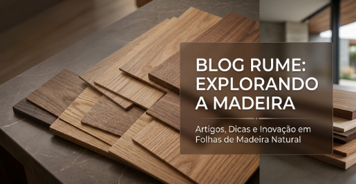 Folhas de Madeira Natural: o Guia Completo para Escolher, Aplicar e Valorizar seus Projetos
